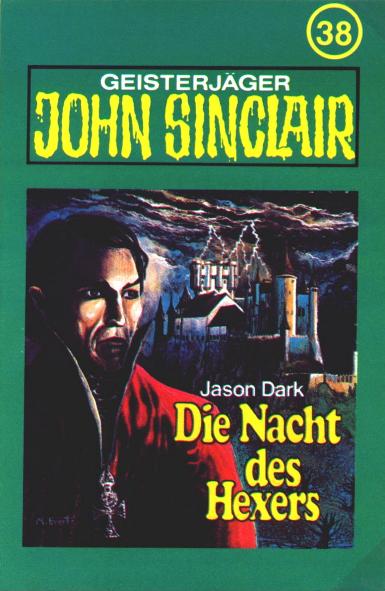 John Sinclair TSB-Hörspiel Nr. 38: Die Nacht des Hexers