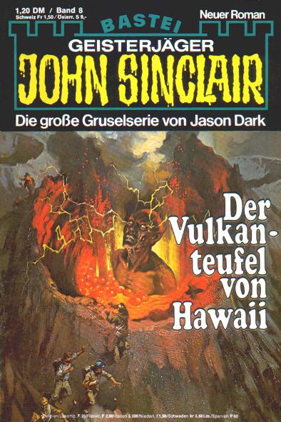 John Sinclair Nr. 8: Der Vulkanteufel von Hawaii