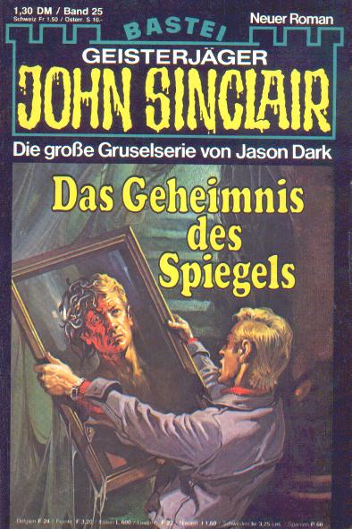 John Sinclair Nr. 25: Das Geheimnis der Spiegels