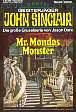 John Sinclair Nr. 130: Mr. Mondos Monster