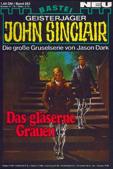 John Sinclair Nr. 263: Das gläserne Grauen