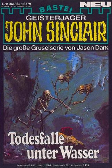 John Sinclair Nr. 379: Todesfalle unter Wasser