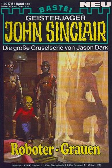 John Sinclair Nr. 415: Roboter-Grauen