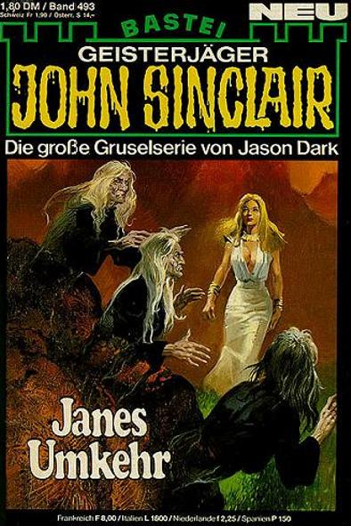 John Sinclair Nr. 493: Janes Umkehr