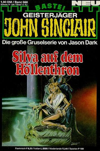 John Sinclair Nr. 668: Silva auf dem Höllenthron