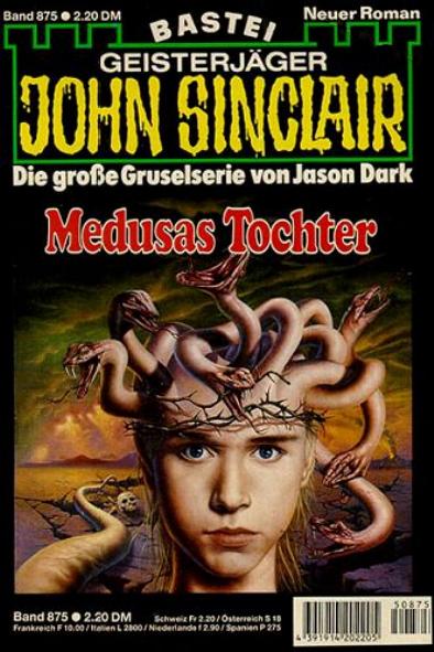 John Sinclair Nr. 875: Medusas Tochter