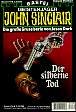 John Sinclair Nr. 871: Der silberne Tod
