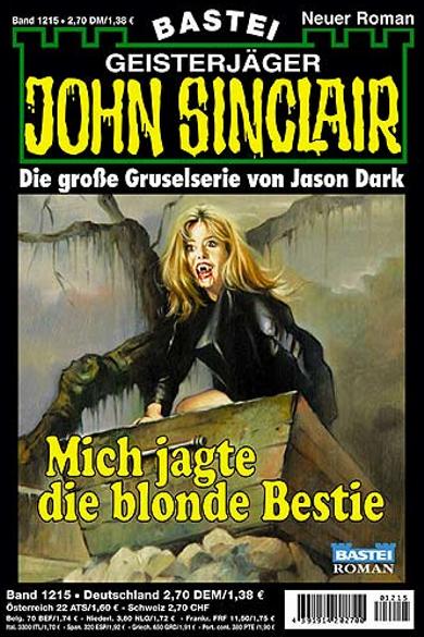 John Sinclair Nr. 1215: Mich jagte die blonde Bestie