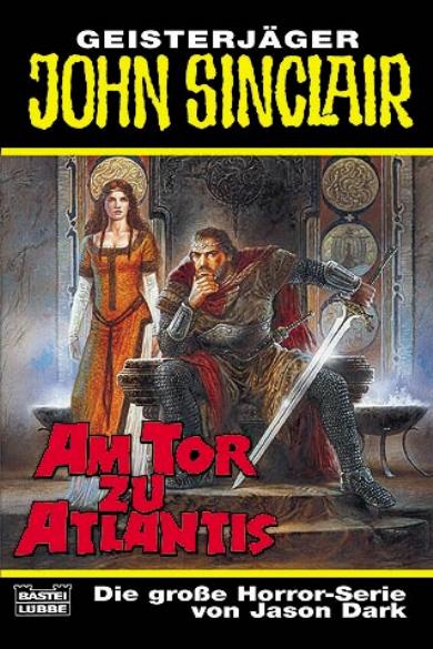 John Sinclair TB Nr. 276: Am Tor zu Atlantis