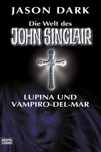 John Sinclair Themen-Band Nr. 15: Lupina und Vampiro-del-Mar
