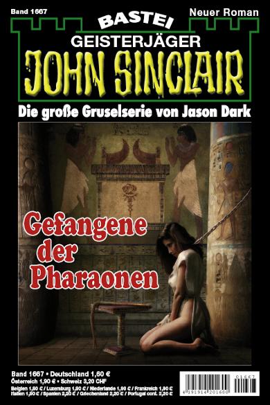 John Sinclair Nr. 1667: Gefangene der Pharaonen