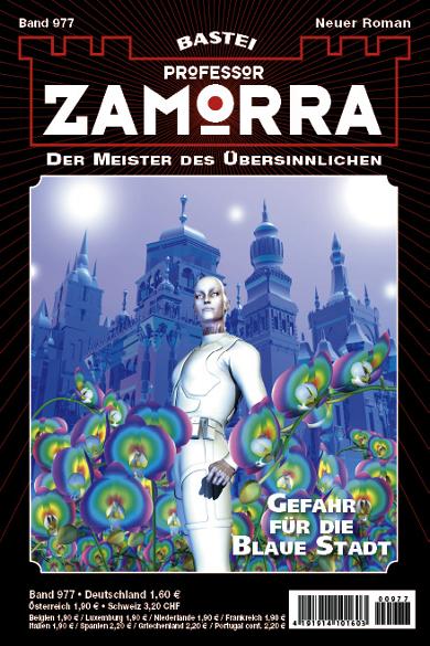 Professor Zamorra Nr. 977: Gefahr für die Blaue Stadt